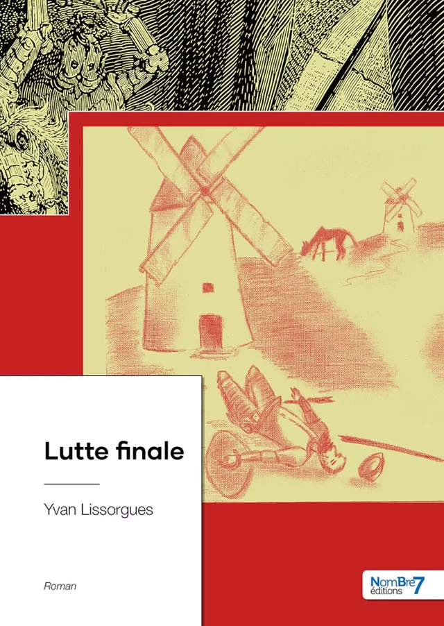 Lutte finale - Yvan Lissorgues - Nombre7 Editions