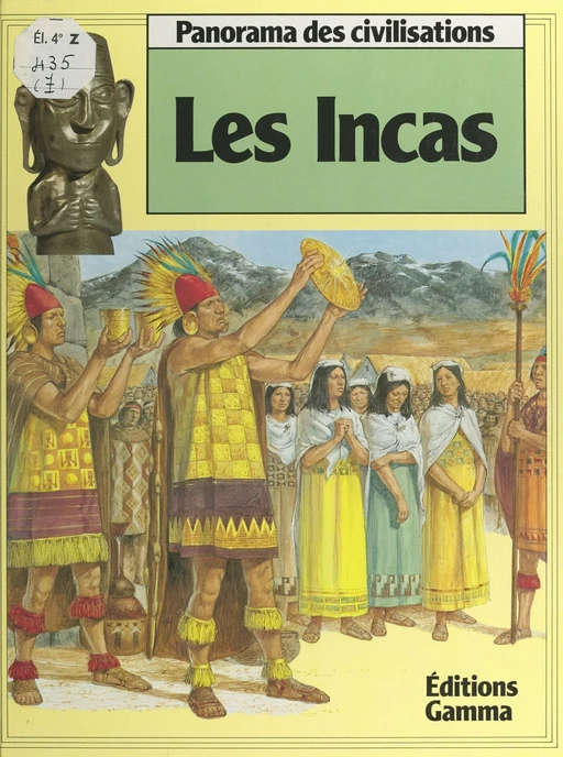 Les Incas - François Carlier, Anne Millard - FeniXX réédition numérique