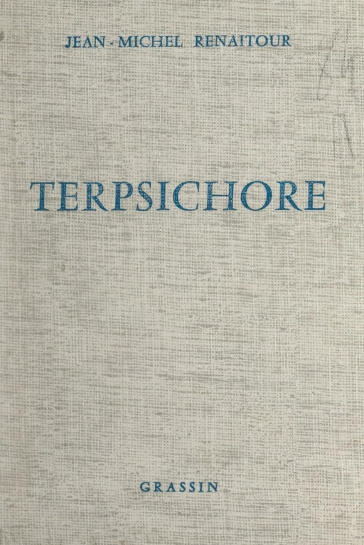 Terpsichore - Jean-Michel Renaitour - FeniXX réédition numérique