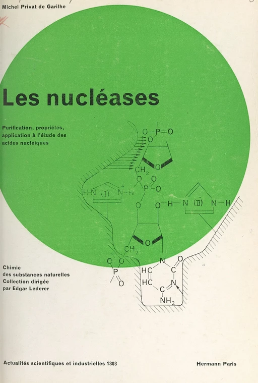 Les nucléases - Michel Privat de Garilhe - FeniXX réédition numérique