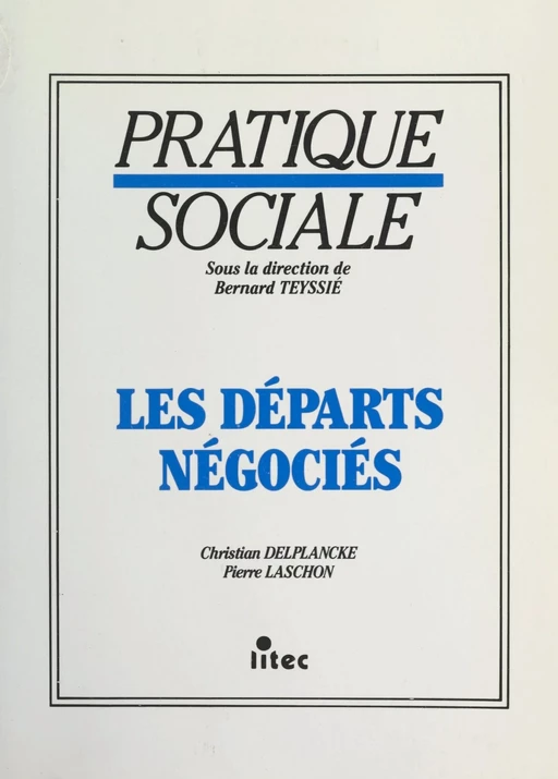 Les départs négociés - Christian Delplancke, Pierre Laschon - FeniXX réédition numérique