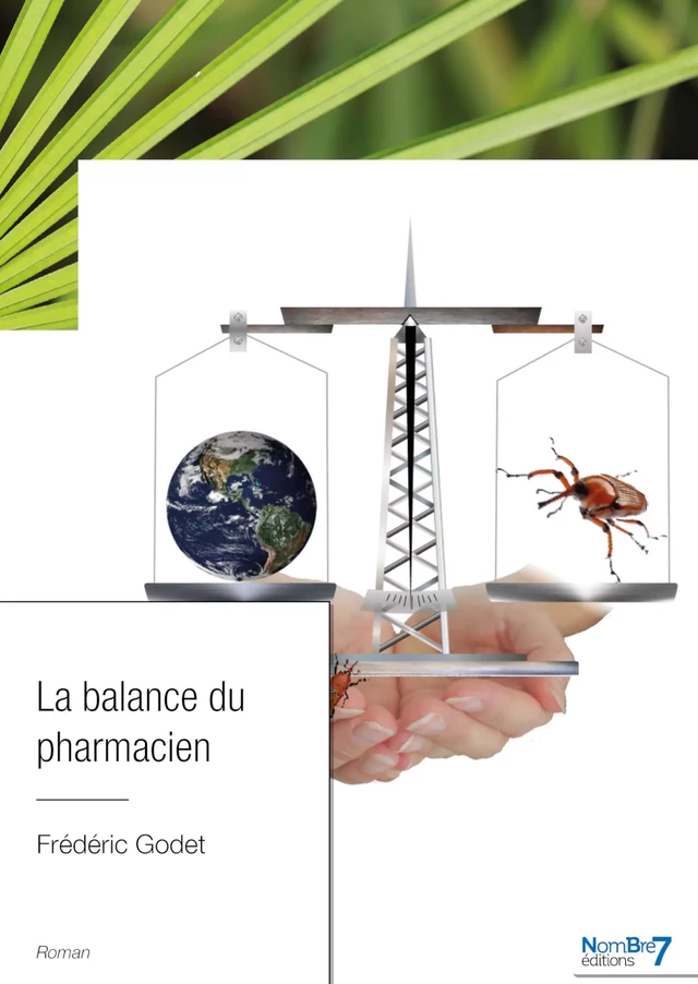 la balance du pharmacien - Frédéric Godet - Nombre7 Editions