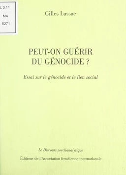 Peut-on guérir du génocide ?