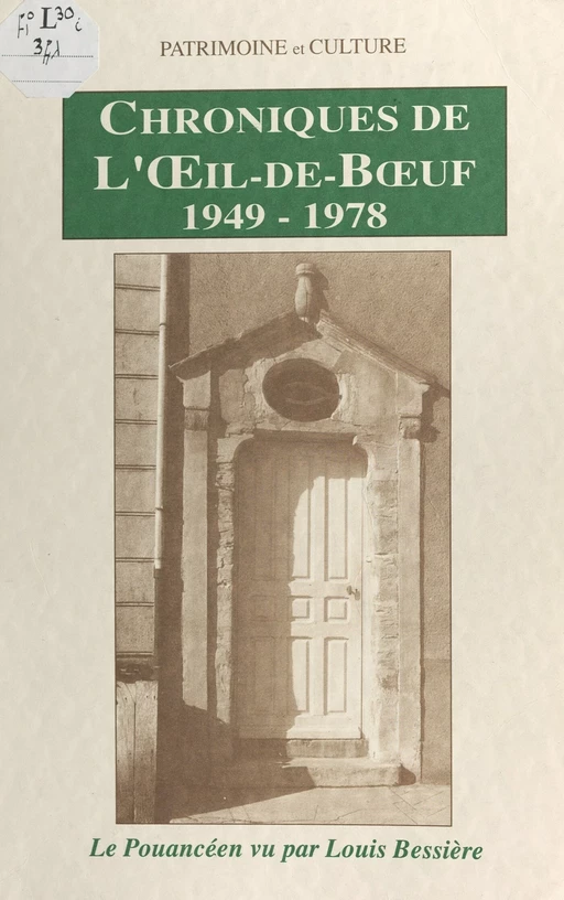 Chroniques de l'œil-de-bœuf, 1949-1978 - Louis Bessière - FeniXX réédition numérique