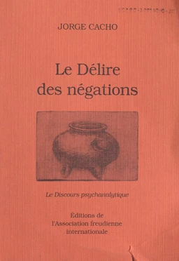 Le délire des négations