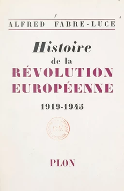 Histoire de la révolution européenne, 1919-1945