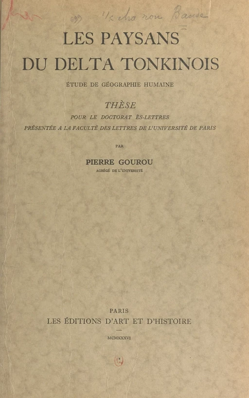 Les paysans du delta tonkinois : étude de géographie humaine - Pierre Gourou - FeniXX réédition numérique