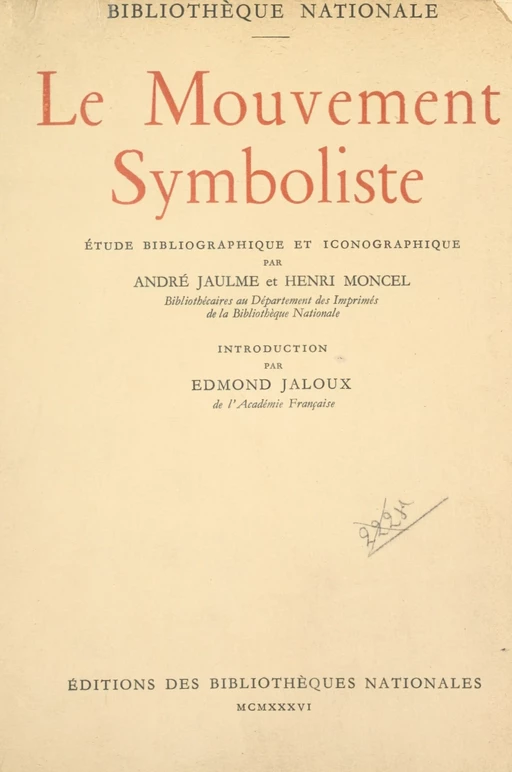 Cinquantenaire du symbolisme - André Jaulme, Henri Moncel - FeniXX réédition numérique