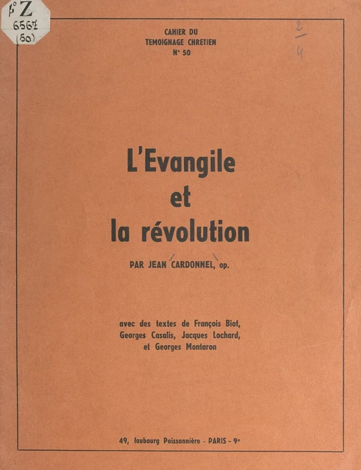 L'Évangile et la révolution - François Biot, Georges Casalis, Jacques Lochard, Georges Montaron - FeniXX réédition numérique