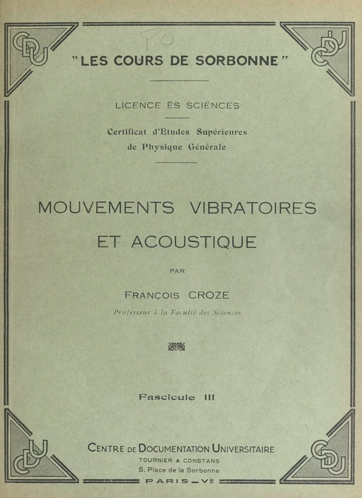 Mouvements vibratoires et acoustique (3) - François Croze - FeniXX réédition numérique