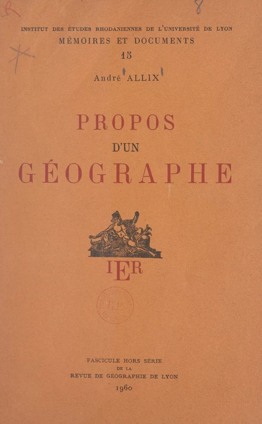 Propos d'un géographe - André Allix - FeniXX réédition numérique