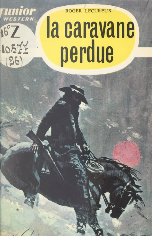 La caravane perdue et autres nouvelles - Roger Lécureux - FeniXX réédition numérique