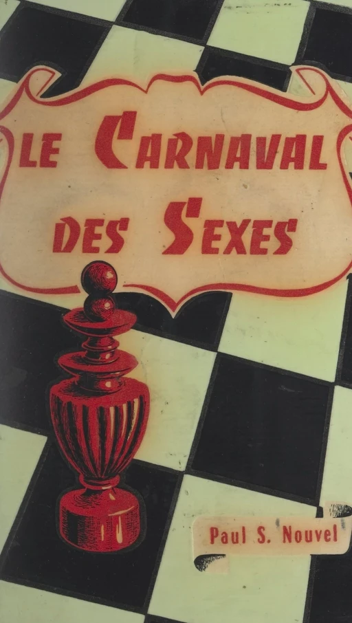 Le carnaval des sexes - Paul S. Nouvel - FeniXX réédition numérique