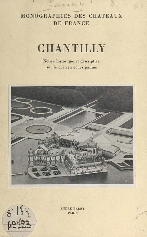 Chantilly - Ernest de Ganay - FeniXX réédition numérique