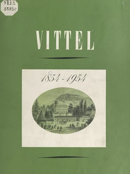 Vittel, 1854-1954