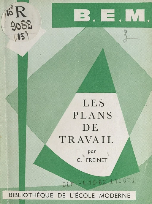 Les plans de travail - Célestin Freinet - FeniXX réédition numérique