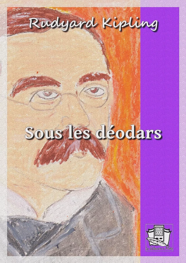 Sous les déodars - Rudyard Kipling - La Gibecière à Mots