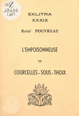 L'empoisonneuse de Courcelles-sous-Thoix