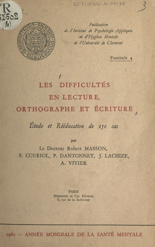 Les difficultés en lecture, orthographe et écriture - Suzanne Couriol, Pierre Dantonnet, Jean Lachize, Robert Masson, André Vivier - FeniXX réédition numérique