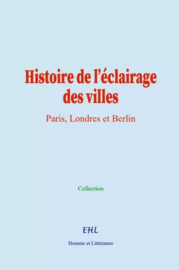 Histoire de l’éclairage des villes