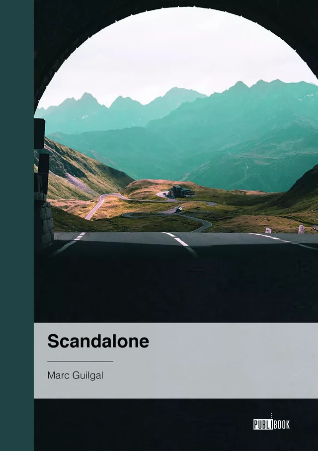 Scandalone - Marc Guilgal - Publibook