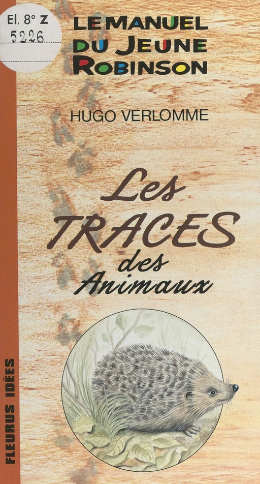 Les traces des animaux - Hugo Verlomme - FeniXX réédition numérique