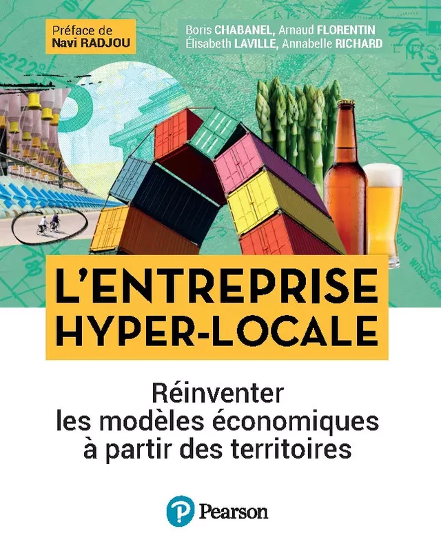 L'entreprise hyper-locale - Boris Chabanel, Arnaud Florentin, Élisabeth Laville, Annabelle Richard - Pearson