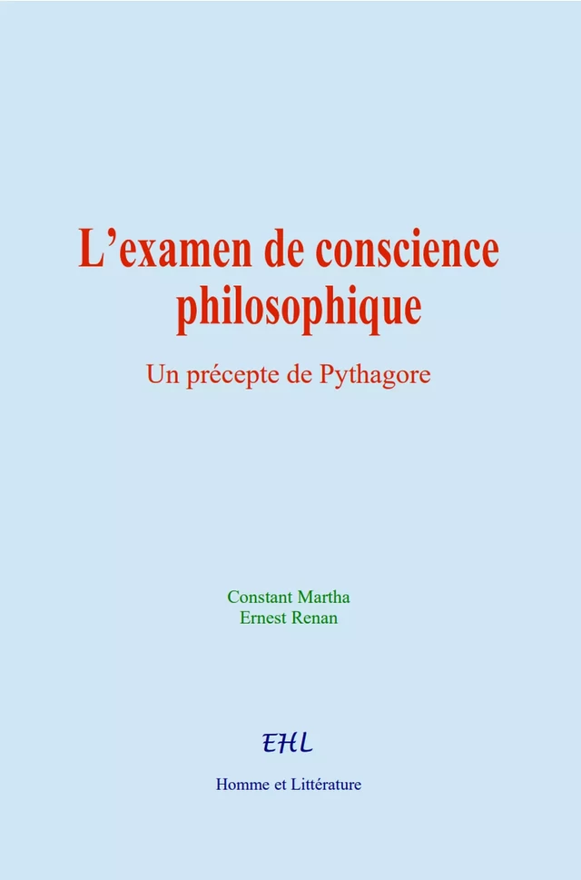 L’examen de conscience philosophique - Constant Martha, Ernest Renan - Editions Homme et Litterature