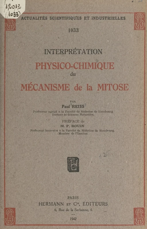 Interprétation physico-chimique du mécanisme de la mitose - Paul Reiss - FeniXX réédition numérique