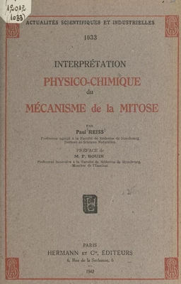 Interprétation physico-chimique du mécanisme de la mitose