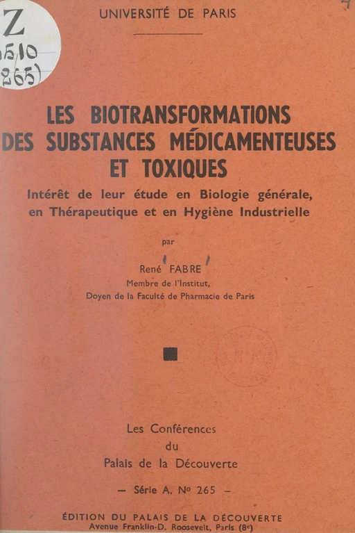 Les biotransformations des substances médicamenteuses et toxiques - René Fabre - FeniXX réédition numérique