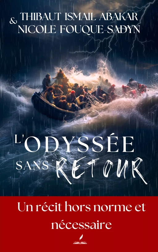 L'odyssée sans retour - Thibaut Ismail-Abakar, Nicole Fouque-Sadyn - A&L livres