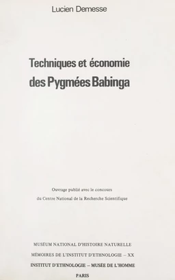 Techniques et économie des Pygmées Babinga