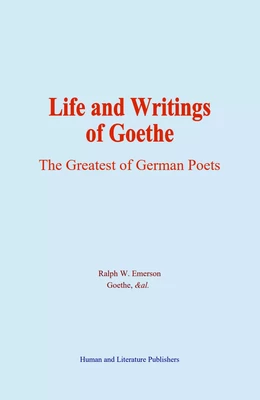 Life and Writings of Goethe