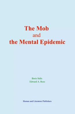 The Mob and the Mental Epidemic