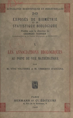 Exposés de biométrie et de statistique biologique (5). Les associations biologiques au point de vue mathématique