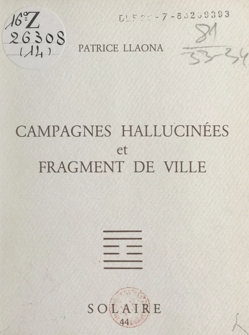 Campagnes hallucinées et fragment de ville - Patrice Llaona - FeniXX réédition numérique