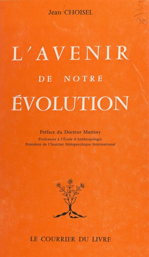 L'avenir de notre évolution - Jean Choisel - FeniXX réédition numérique