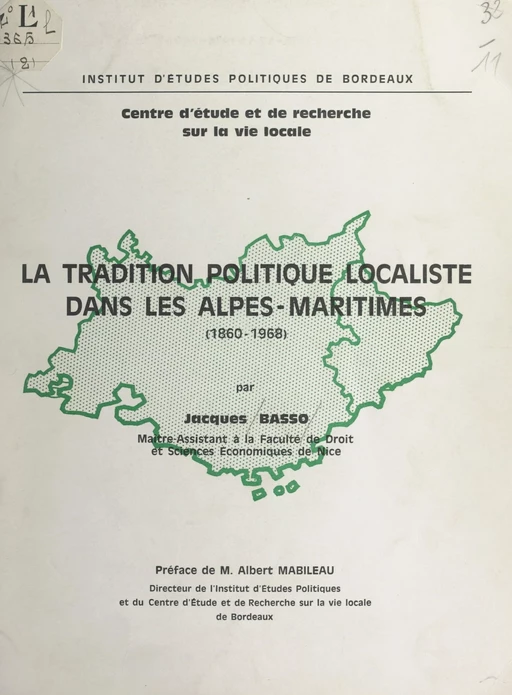 La tradition politique localiste dans les Alpes-Maritimes (1860-1968) - Jacques Basso - FeniXX réédition numérique