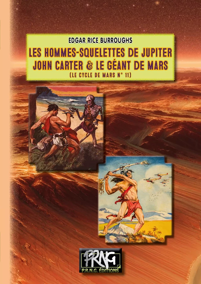 John Carter de Mars (Cycle de Mars n° 11) - Edgar Rice Burroughs - Editions des Régionalismes