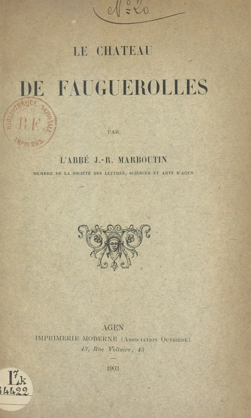 Le château de Fauguerolles - Jean Marboutin - FeniXX réédition numérique