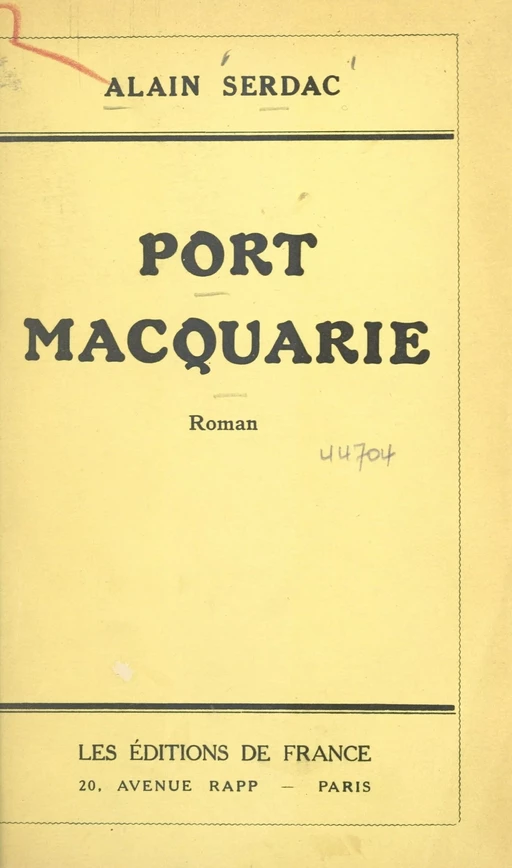 Port-Macquarie - Alain Serdac - FeniXX réédition numérique