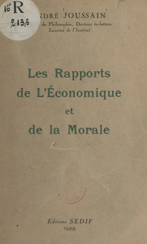 Les rapports de l'économique et de la morale - André Joussain - FeniXX réédition numérique