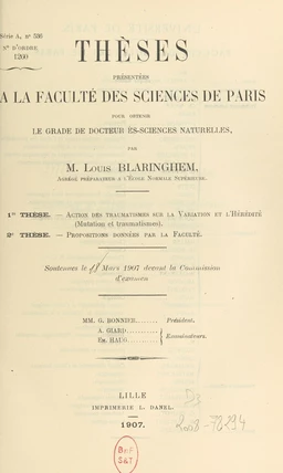 Action des traumatismes sur la variation et l'hérédité : mutation et traumatismes