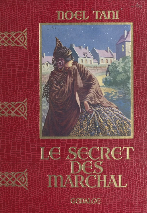 Le secret des Marchal - Noël Tani - FeniXX réédition numérique