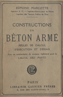 Constructions en béton armé : règles de calcul, d'exécution et d'essais