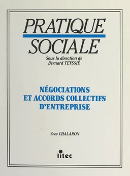 Négociations et accords collectifs d'entreprise