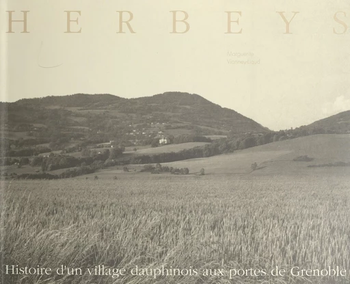 Herbeys - Marguerite Vianney-Liaud - FeniXX réédition numérique