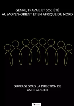 Genre, Travail et Société au Moyen-Orient et en Afrique du Nord