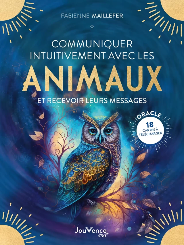 Communiquer intuitivement avec les animaux - Fabienne Maillefer - Éditions Jouvence